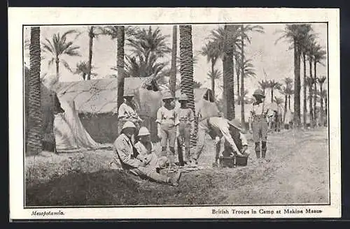 AK Mesopotamia, British Troops in Camp at Makina Masus