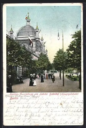 AK Berlin, Landesausstellung am Lehrter Bahnhof, Hauptgebäude