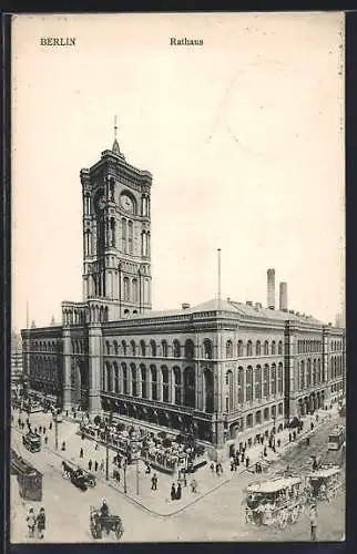 AK Berlin, Das Rathaus mit Strassenbahn