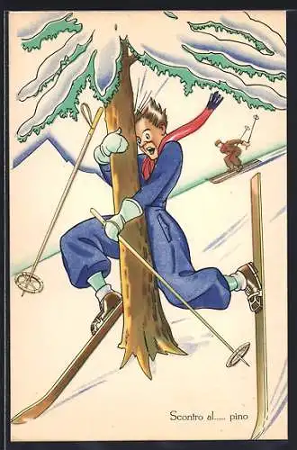 Künstler-AK Mann fährt beim Skifahren gegen einen Baum, Scontro al... pino