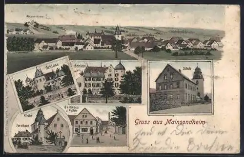 AK Mainsondheim, Gasthaus z. Adler, Gesamtansicht, Schloss, Schule, Kirche, Forsthaus