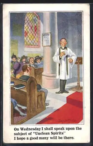 Künstler-AK Donald McGill: Pfarrer beim Gottesdienst, On Wednesday I shall speak upon the subject of Unclean Spirits