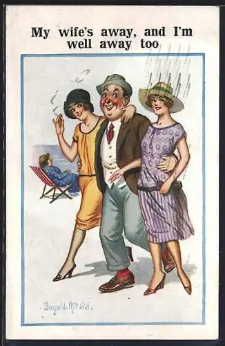 Künstler-AK Donald McGill: Mann läuft mit zwei Frauen, My wife`s away, and I`m well away too