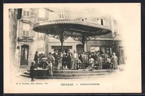 AK Grasse, Poissonnerie animée sous le kiosque central
