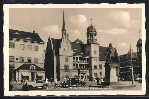 AK Halle / Saale, Marktplatz mit Georg-Friedrich-Händel-Denkmal und altem Rathaus