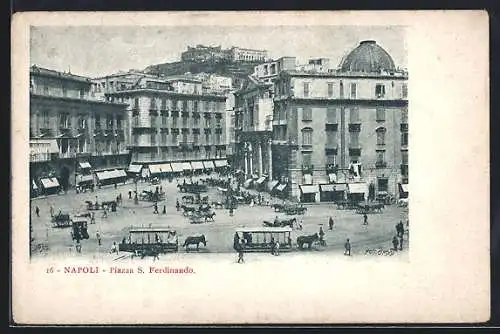 AK Napoli / Neapel, Pferdebahn am Piazza S. Ferdinando