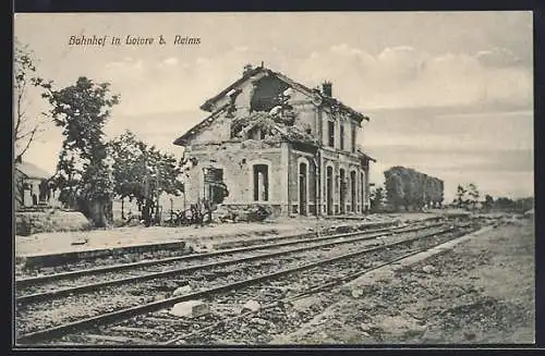 AK Loivre, Bahnhof, durch den Krieg zerstörtes Bahnhofsgebäude