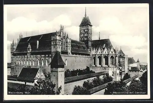 AK Marienburg /Westpreussen, Hochschloss mit Dansker