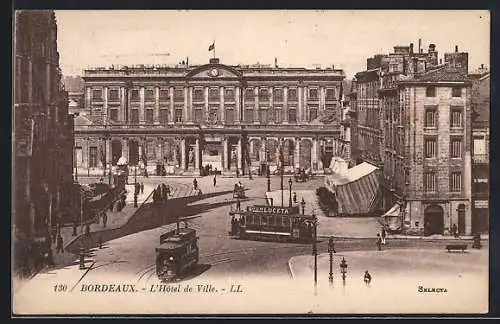 AK Bordeaux, L`Hotel de Ville, Strassenbahn