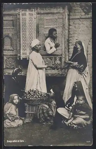 AK Cairo, Orangenverkäufer und verschleierte Frauen