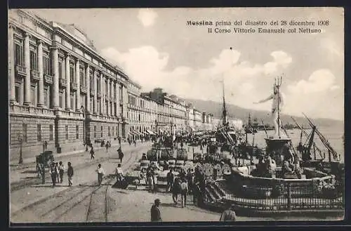 AK Messina, Messina prima del disastro del 28 dicembre 1908, Il Corso Vittorio Emanuele col Nettuno