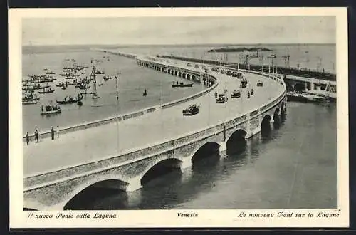 AK Venezia, Le nouveau Pont sur la Lagune