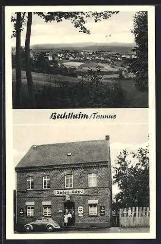 AK Bechtheim /Taunus, Gasthaus zum Anker und Blick auf den Ort