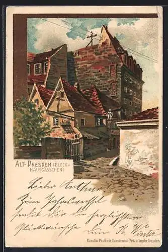 Lithographie Dresden-Neustadt, Partie im Blockhausgässchen
