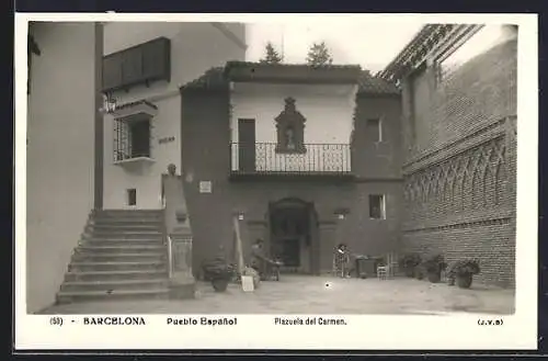 AK Barcelona, Pueblo Espanol, Plazuala del Carmen