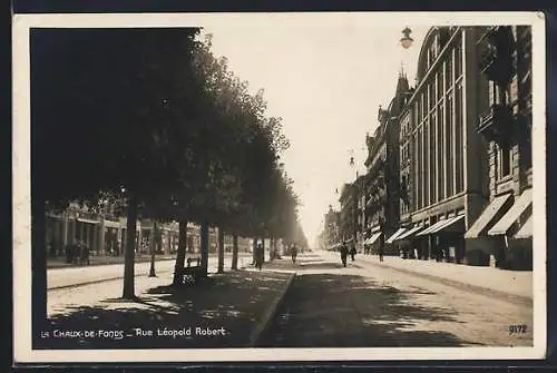 AK La Chaux-de-Fonds, Rue Léopold Robert