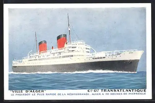 AK Cie Gle Transatlantique Passagierschiff Ville d`Alger