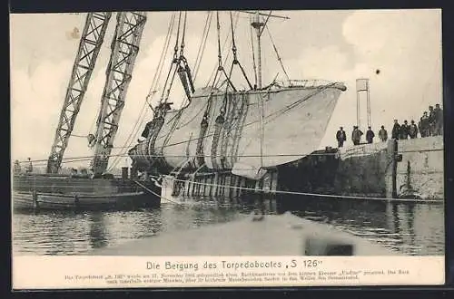 AK Bergung des Torpedobootes S 126