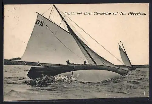 AK Segeln bei einer Sturmbrise auf dem Müggelsee