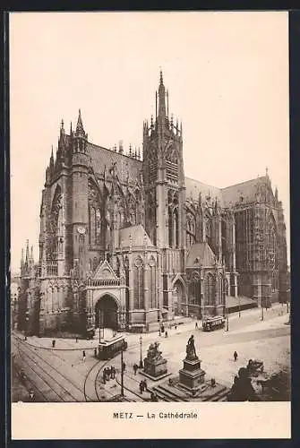 AK Metz, La Cathédrale, Strassenbahn