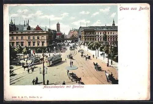 AK Berlin, Alexanderplatz mit Konditorei-Cafe, Berolina und Strassenbahn