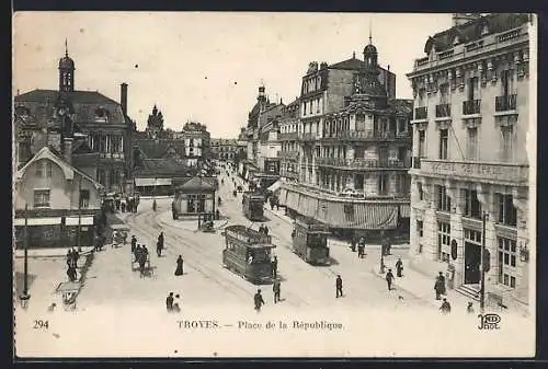 AK Troyes, Place de la Republique, Strassenbahn