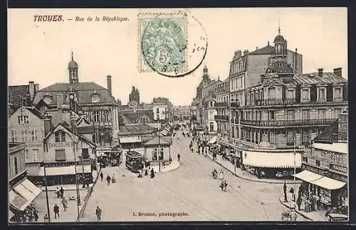 AK Troyes, Rue de la Republique, Strassenbahn