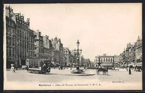 AK Bordeaux, Allées de Tourny et l`Immeuble YMCA, Strassenbahn