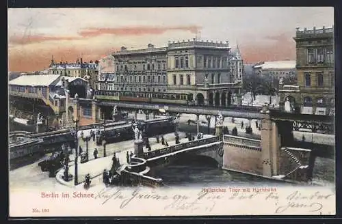 AK Berlin, Hallesches Tor mit Hochbahn und Strassenbahnen im Winter