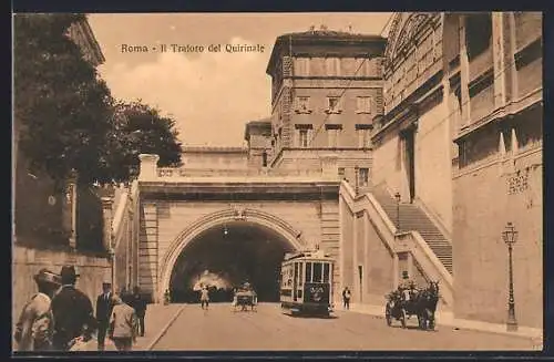 AK Roma, Il Traforo sotto il Quirinale m. Strassenbahn