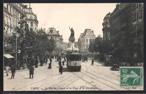 AK Paris, La Rue du Temple et la Place de la République, Strassenbahn