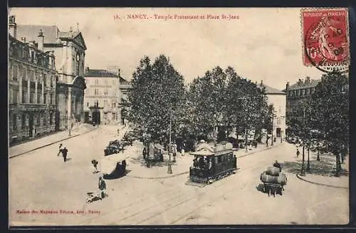 AK Nancy, Temple Protestant et Place St-Jean, Strassenbahn