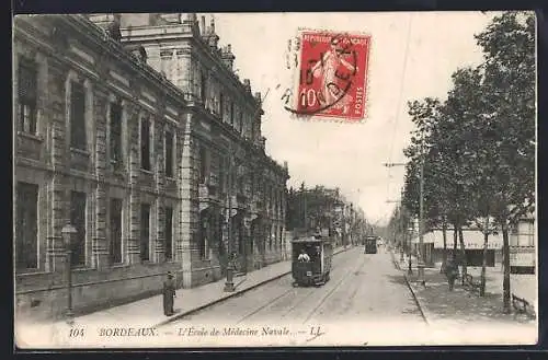AK Bordeaux, L`École de Médecine Navale, Strassenbahn