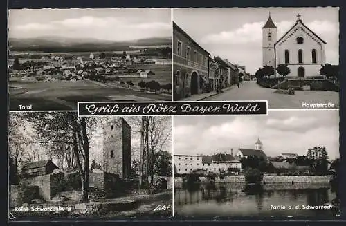 AK Rötz / Opf., Hauptstrasse, Ruine Schwarzenburg und Gesamtansicht