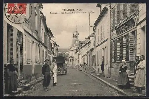 AK Trainel, Grande Rue Saint-Antoine