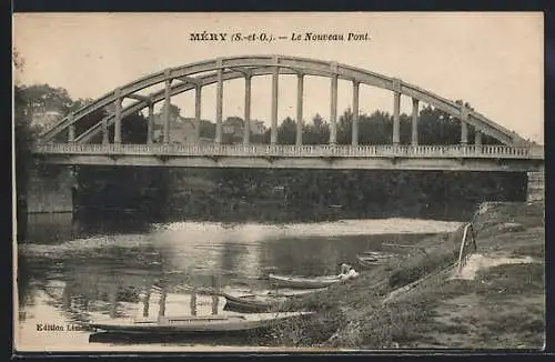 AK Méry, Le Nouveau Pont sur la rivière avec barques amarrées