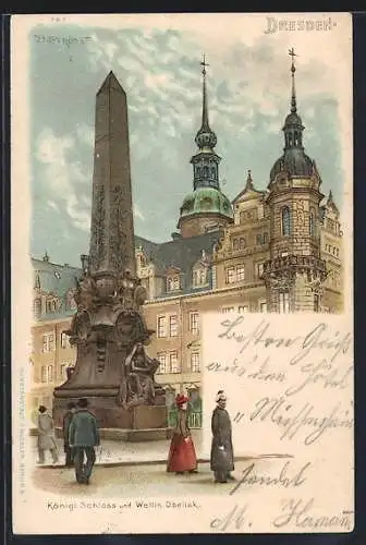 Lithographie Dresden, Königl. Schloss und Wettin-Obelisk