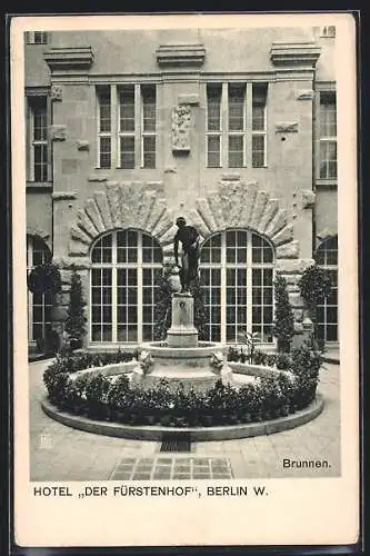 AK Berlin-Tiergarten, Brunnen vom Hotel Der Fürstenhof