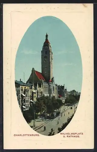 Präge-AK Berlin-Charlottenburg, Wilhemsplatz und Rathaus