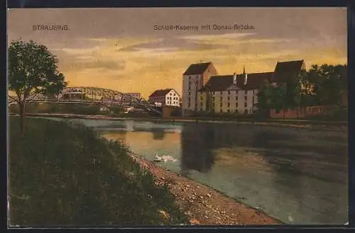 AK Straubing, Schloss-Kaserne mit Donau-Brücke