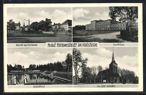 AK Bad Bramstedt im Holstein, Markt mit Roland, Kurhaus, Waldbad, Kirche