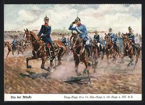 Künstler-AK Döbrich-Steglitz: Vor der Attacke, Drag.-Regt. 10 u. 11, Kür.-Regt. 5, Ul.-Regt. 4. XX. A. R.