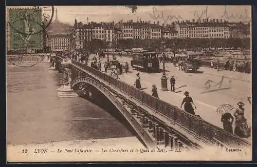AK Lyon, le pont Lafayette, les cordeliers et le quai de Retz, Strassenbahn