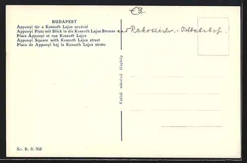 AK Budapest, Apponyi Platz mit Blick in die Kossuth Lajos Strasse, Strassenbahn