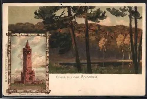 Lithographie Berlin-Grunewald, Kaiser Wilhelm-Turm, Landschaft