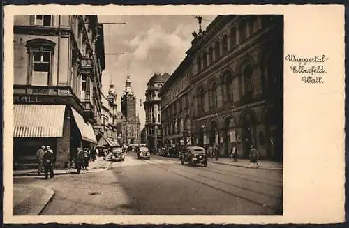 AK Wuppertal-Elberfeld, Blick in die Wallstrasse mit Autos