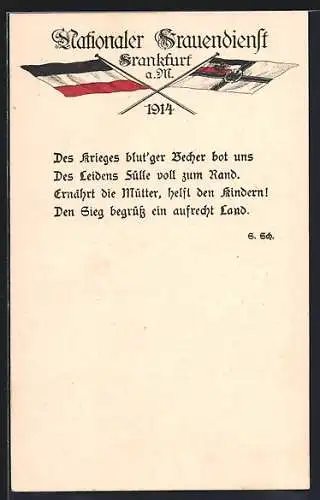 AK Frankfurt a. M., Nationaler Frauendienst 1914, gekreuzte Flaggen, Gedicht: Des Krieges blutger Becher...