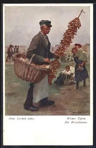 Künstler-AK Hans Larwin: Wiener Typen, Der Bretzelmann