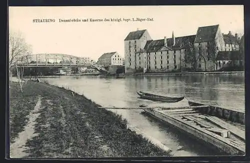 AK Straubing, Donaubrücke und Kaserne des königl. bayr. 1. Jäger-Bat.