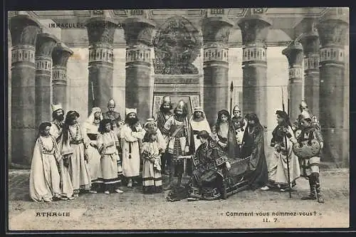 AK Athalie, Comment vous nommez-vous